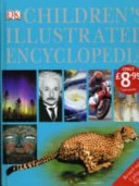 Children's Illustrated Encyclopedia; Dorling Kindersley Publishing Staff