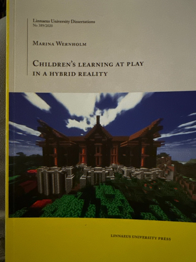 Children's learning at play in a hybrid reality; Marina Wernholm; 2020