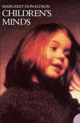 Children's Minds; Margaret Donaldson; 1978