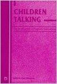 Children talking : the development of pragmatic competence; Linda Thompson; 1997