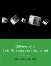 Children with specific language impairment; Laurence B. Leonard; 2017