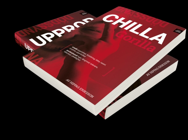 Chilla gorilla ; Uppror bror : vrede; Hippas Eriksson; 2021