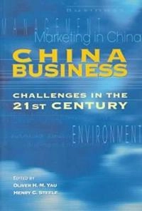 China Business; Oliver Y M Yau, Henry C Steele, Oliver Yau, Henry Steele; 2001