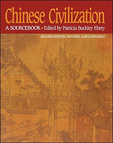 Chinese civilization : a sourcebook; Patricia Buckley Ebrey; 1993