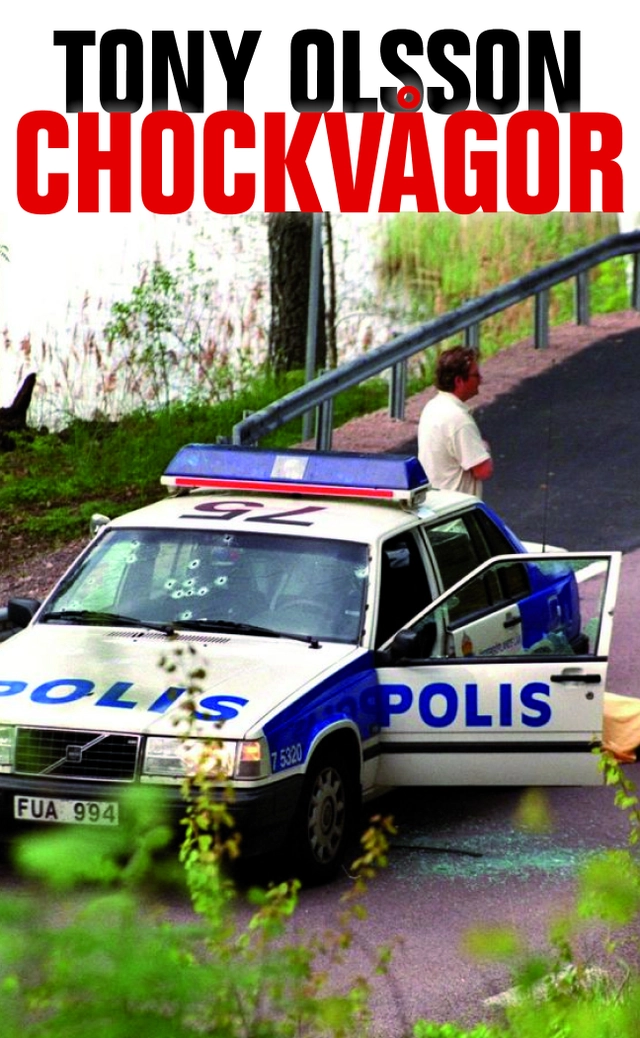 Chockvågor; Tony Olsson; 2011