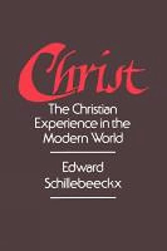 Christ; Edward Schillebeeckx; 2012