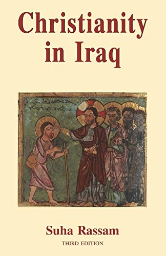 Christianity in Iraq; Suha Rassam; 2016