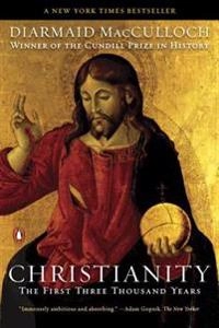 Christianity : the first three thousand years; Diarmaid MacCulloch; 2011