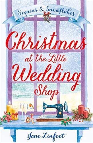 Christmas at the Little Wedding Shop; Jane Linfoot; 2016