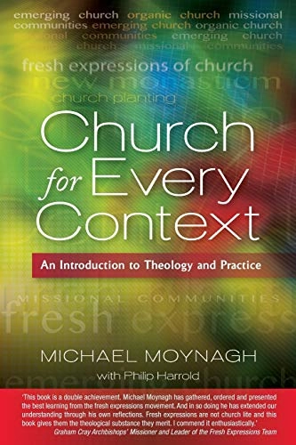 Church for Every Context; Michael Moynagh; 2012