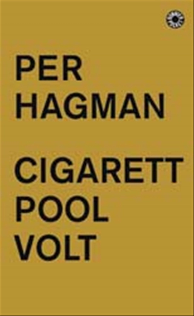 Cigarett Pool Volt; Per Hagman; 2002