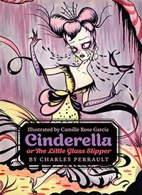 Cinderella, or The Little Glass Slipper; Charles Perrault; 2015