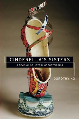 Cinderella's Sisters; Dorothy Ko; 2007