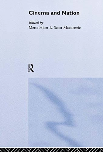 Cinema and nation; Mette Hjort, Scott MacKenzie; 2000