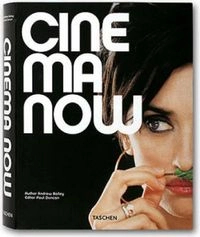 Cinema now; Andrew Bailey; 2007