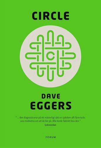 Circle; Dave Eggers; 2014
