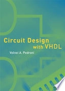 Circuit design with VHDL; Volnei A. Pedroni; 2004