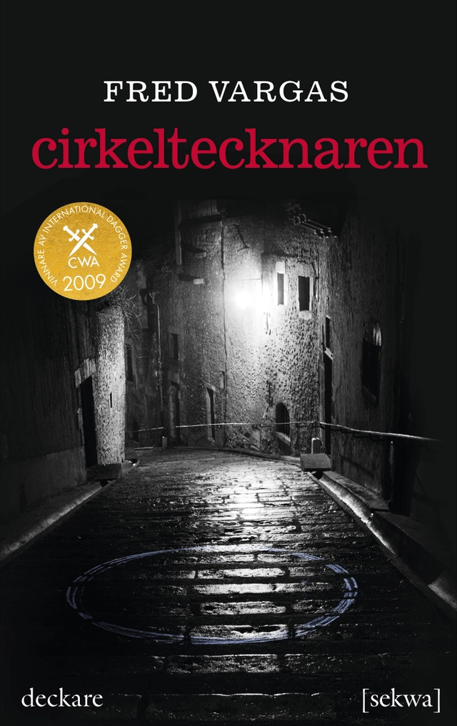 Cirkeltecknaren; Fred Vargas; 2016