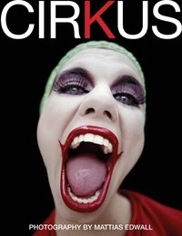 Cirkus; Mattias Edwall; 2013