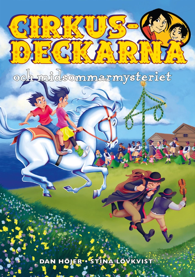 Cirkusdeckarna och midsommarmysteriet; Dan Höjer; 2024