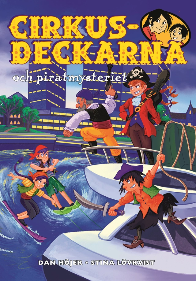 Cirkusdeckarna och piratmysteriet; Dan Höjer; 2022