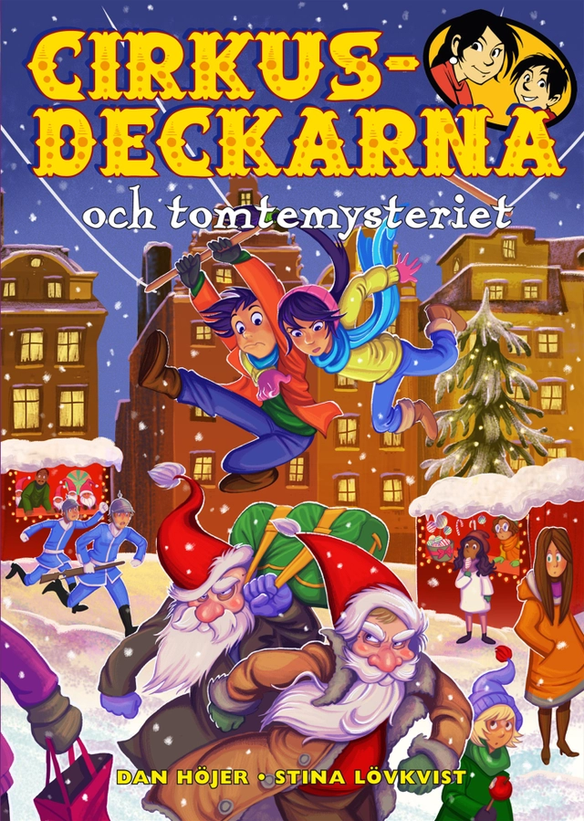 Cirkusdeckarna och tomtemysteriet; Dan Höjer; 2015