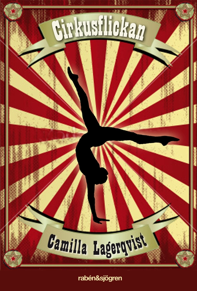 Cirkusflickan; Camilla Lagerqvist; 2010