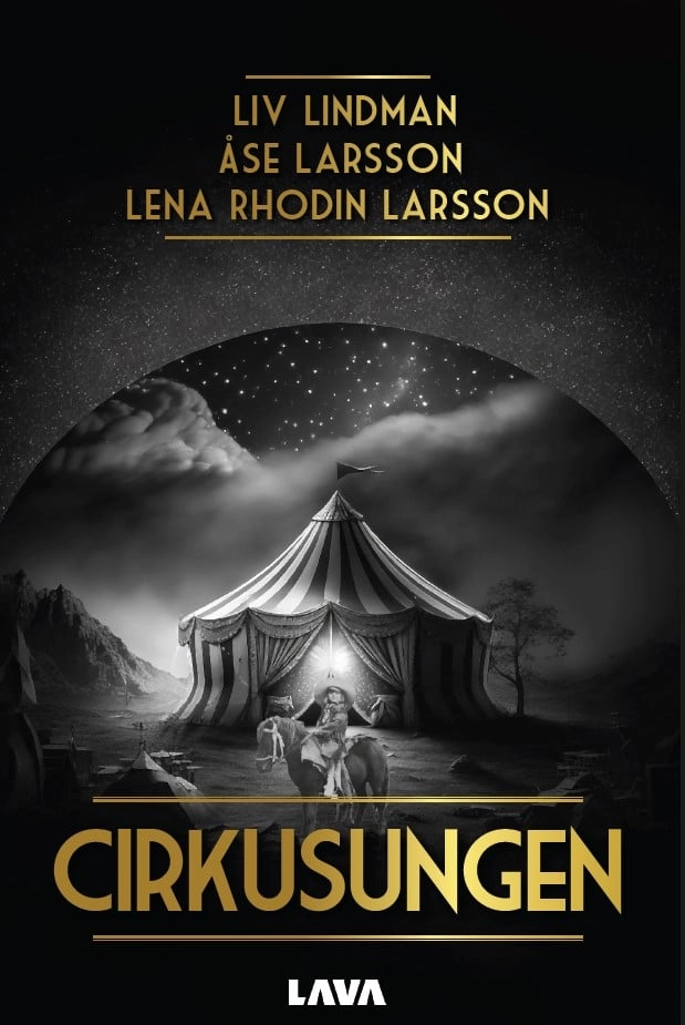 Cirkusungen; Liv Lindman, Åse Larsson, Lena Larsson; 2023