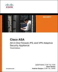 Cisco ASA : all-in-one next-generation firewall, IPS, and VPN services; Jazib Frahim; 2014