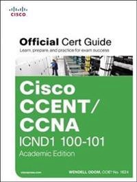 Cisco CCENT/CCNA ICND1 100-101 Official Cert Guide : Academic Edition; Wendell Odom; 2013