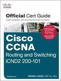 Cisco CCNA routing and switching ICND2 200-101 official cert guide; Wendell. Odom; 2013