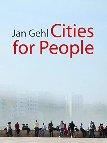 Cities for people; Jan Gehl; 2010