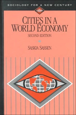 Cities in a world economy; Saskia Sassen; 2000