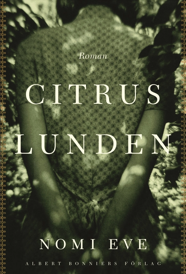 Citruslunden; Nomi Eve; 2002