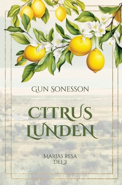 Citruslunden; Gun Sonesson; 2026