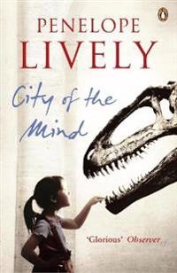 City of the mind; Penelope Lively; 1992