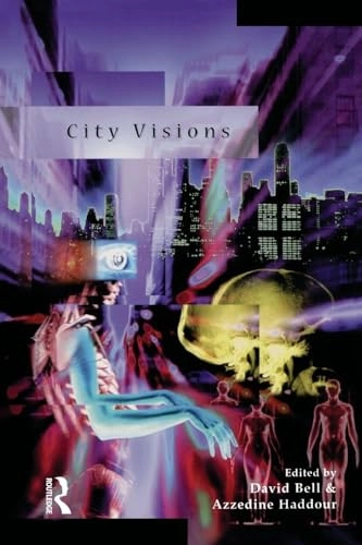City visions; David Bell, Azzedine Haddour; 2000