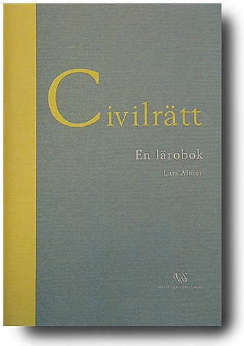 Civilrätt : en lärobok; Lars Almer; 1998