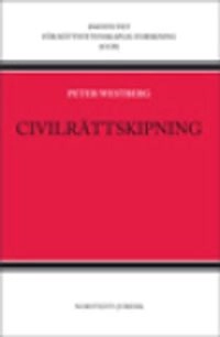 Civilrättskipning; Peter Westberg; 2012