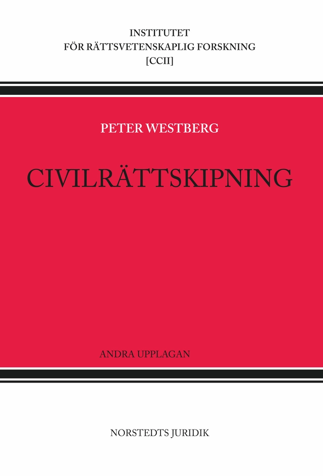 Civilrättskipning; Peter Westberg; 2013