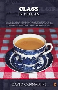 Class in Britain
                (e-bok); David Cannadine; 2000