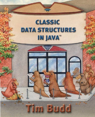 Classic data structures in Java; Timothy Budd; 2001