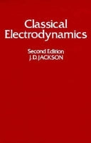 Classical electrodynamics; John David Jackson; 1975