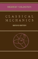Classical mechanics; Herbert Goldstein; 1980