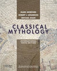 Classical Mythology; Mark P. O. Morford; 2014