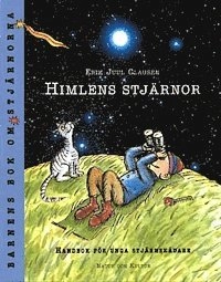 Clausen, E J/Himlens stjärnor : Handbok för unga stjärnskådare; Erik Juul Clausen; 1995