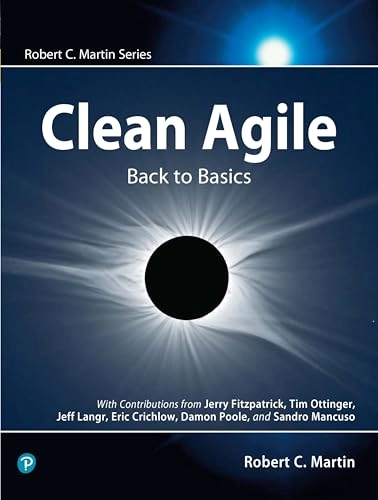 Clean agile : back to basics; Robert C. Martin; 2020