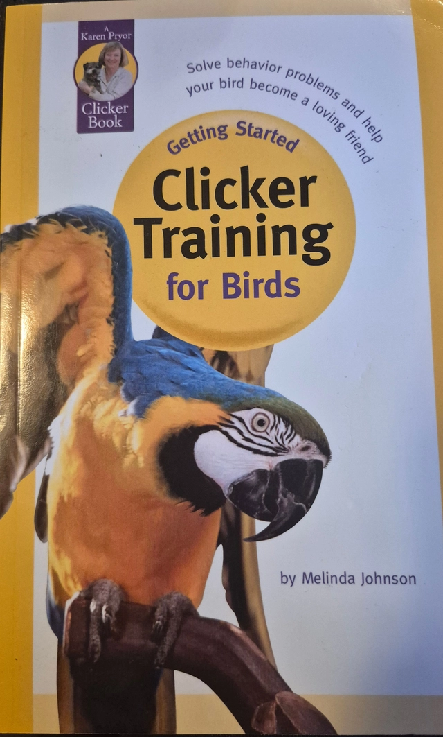 Clicker Training for Birds; Melinda Johnson; 2003