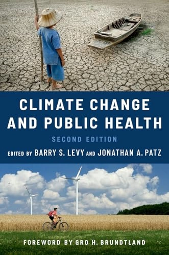 Climate change and public health; Barry S. Levy, Jonathan A. Patz, Heather L. McStowe, Gro Harlem Brundtland; 2024