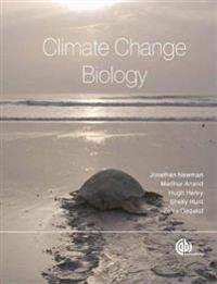 Climate change biology; Jonathan Newman, Madhur Anand, Hugh Henry, Shelley Hunt, Ze'Ev Gedalof; 2011